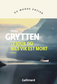 Le jour où Nils Vik est mort