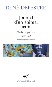 JOURNAL D'UN ANIMAL MARIN - CHOIX DE POEMES (1956-1990)
