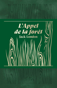 L'APPEL DE LA FORET. EDITION COLLECTOR