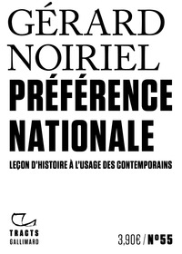 PREFERENCE NATIONALE - LECON D'HISTOIRE A L'USAGE DES CONTEMPORAINS