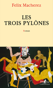 LES TROIS PYLONES