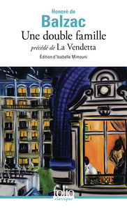La Vendetta / Une double famille