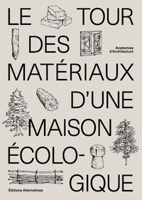 Le tour des matériaux d'une maison écologique