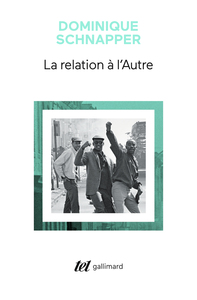 LA RELATION A L'AUTRE - AU COEUR DE LA PENSEE SOCIOLOGIQUE