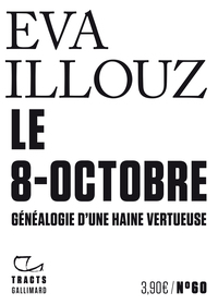 LE 8-OCTOBRE - GENEALOGIE D'UNE HAINE VERTUEUSE