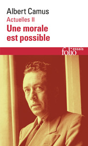 ACTUELLES - VOL02 - UNE MORALE EST POSSIBLE, 1948-1953