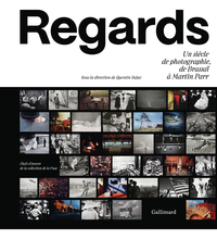 REGARDS - UN SIECLE DE PHOTOGRAPHIE, DE BRASSAI A MARTIN PARR