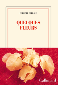 QUELQUES FLEURS