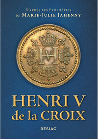 HENRI V DE LA CROIX