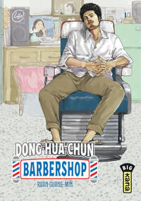 Dong-Hua-Chun Barbershop - Tome 1