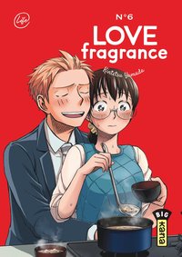 LOVE FRAGRANCE - TOME 6