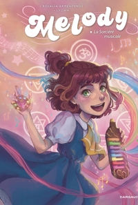 Melody - Tome 2 - La Sorcière musicale