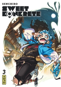 Sweet Konkrete - Tome 3