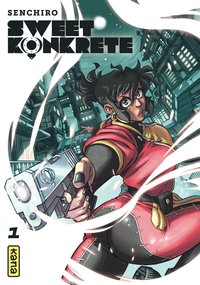 Sweet Konkrete - Tome 1