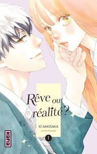 Rêve ou réalité ? - Tome 1