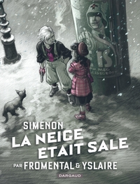 Collection Simenon, les romans durs - La Neige était sale