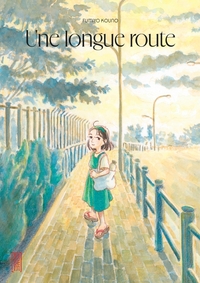 UNE LONGUE ROUTE - REEDITION / NOUVELLE EDITION