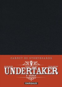 Undertaker - Tome 6 - Salvaje / Edition spéciale, Crayonnée