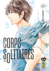 CORPS SOLITAIRES - TOME 10