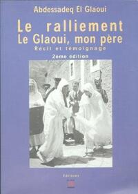 RALLIEMENT LE GLAOUI MON PERE