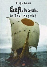 SAFI ET LES ODYSSEES DE THOR H