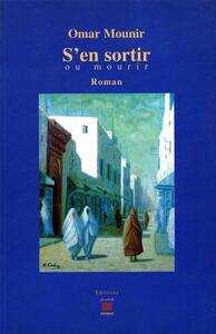 SEN SORTIR OU MOURIR