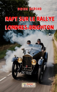 Rapt sur le rallye Londres-Brighton