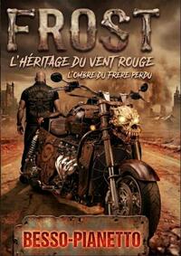 FROST - L?HERITAGE DU VENT ROUGE