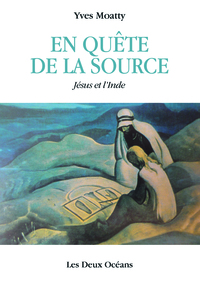 EN QUETE DE LA SOURCE