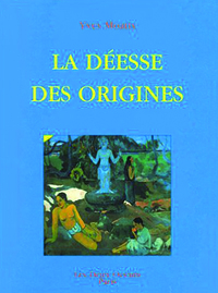 LA DEESE DES ORIGINES