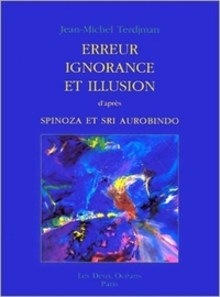 Erreur ignorance et illusion