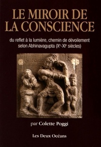 Le miroir de la conscience du reflet à la lumière, chemin de dévoilement selon Abhinavagupta