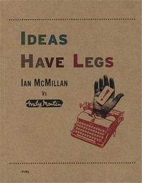 Ideas Have Legs /anglais