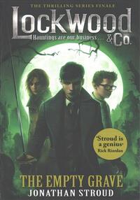 LOCKWOOD AND CO: THE EMPTY GRAVE (5)