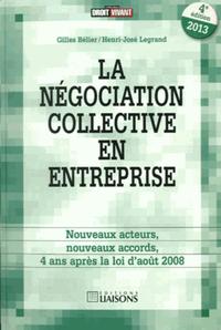 LA NEGOCIATION COLLECTIVE EN ENTREPRISE 4E EDITION. NOUVEAUXACTEURS, NOUVEAUX AC