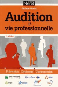 Audition et vie professionnelle  - 2e édition