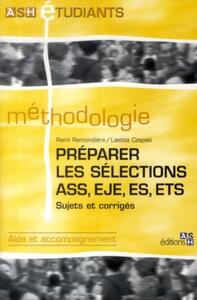 PREPARER LES SELECTIONS ASS, EJE, ES, ETS - SUJETS ET CORRIGES.