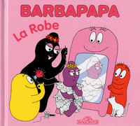 Barbapapa - La robe