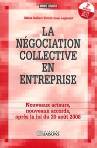 LA NEGOCIATION COLLECTIVE EN ENTREPRISE. NOUVEAUX ACTEURS, NOUVEAUX ACCORDS, APR