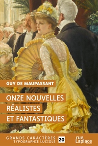 Onze nouvelles réalistes et fantastiques : grands caractères, édition accessible pour les malvoyants