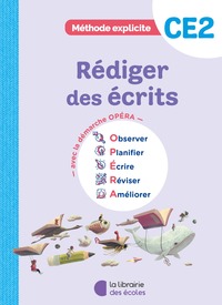 Méthode explicite, Rédiger des écrits CE2, Cahier d'exercices