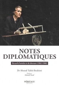 NOTES DIPLOMATIQUES : RECUEIL D'ARTICLES ET DE DISCOURS (1982-1988)