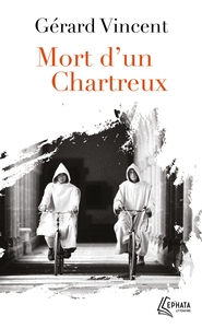 MORT D'UN CHARTREUX