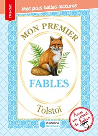 Mon premier Tolstoï - FABLES