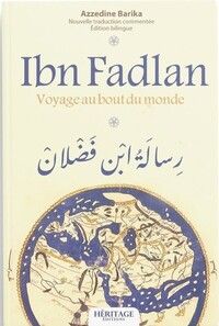 IBN FADLAN  VOYAGE AU BOUT DU