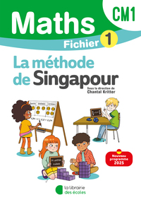 Mathématiques CM1 (2025) - Méthode de Singapour - Fichier élève 1