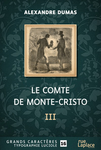 Le comte de Monte-Cristo - Troisième partie