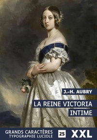 La reine Victoria intime XXL