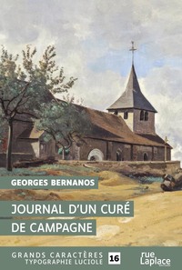 JOURNAL D'UN CURE DE CAMPAGNE : GRANDS CARACTERES, EDITION ACCESSIBLE POUR LES MALVOYANTS