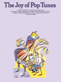 THE JOY OF POP TUNES PIANO, VOIX, GUITARE